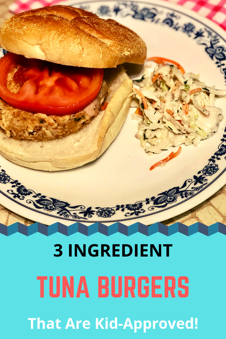 3 Ingredient Tuna Burgers That Are Kid-Approved!